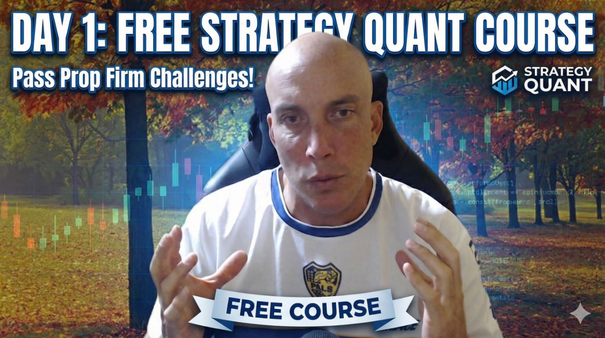 Crushing Prop Firm Challenges: The Strategy Quant Blueprint (Day 1 Free Course)